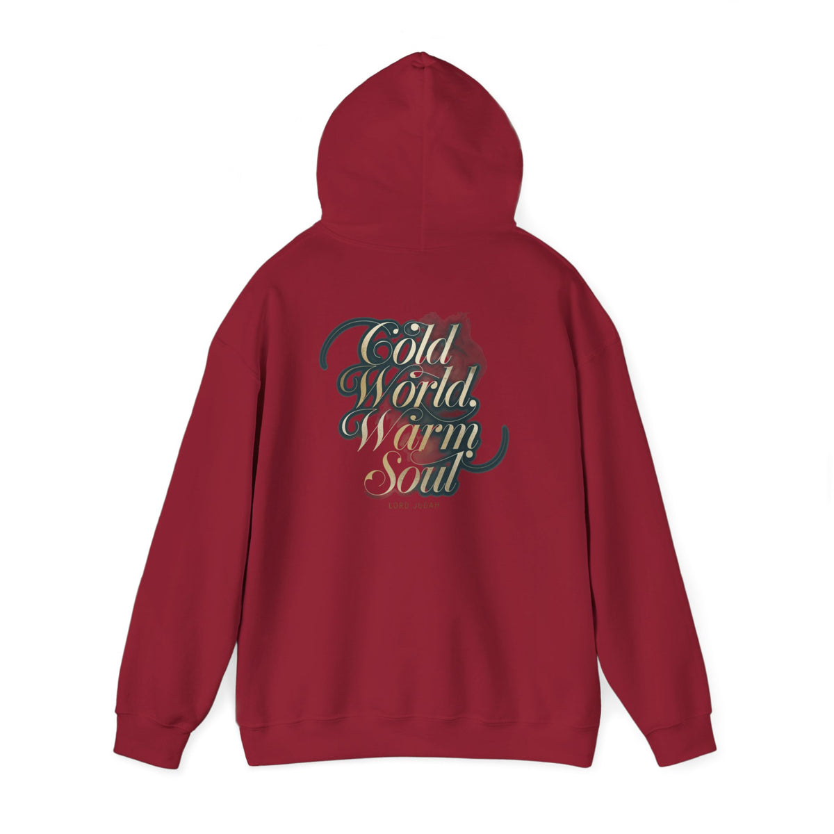 Cold World Warm Soul Elegant Script Hoodie