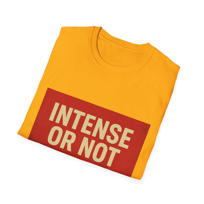 Intense or Not Graphic T-Shirt - Field Research