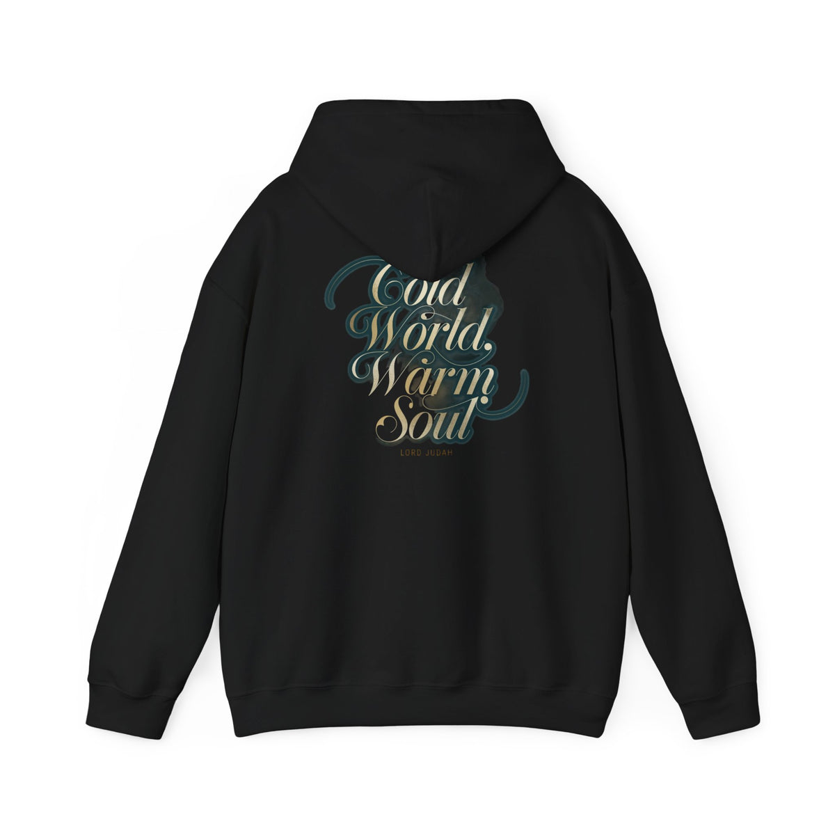 Cold World Warm Soul Elegant Script Hoodie